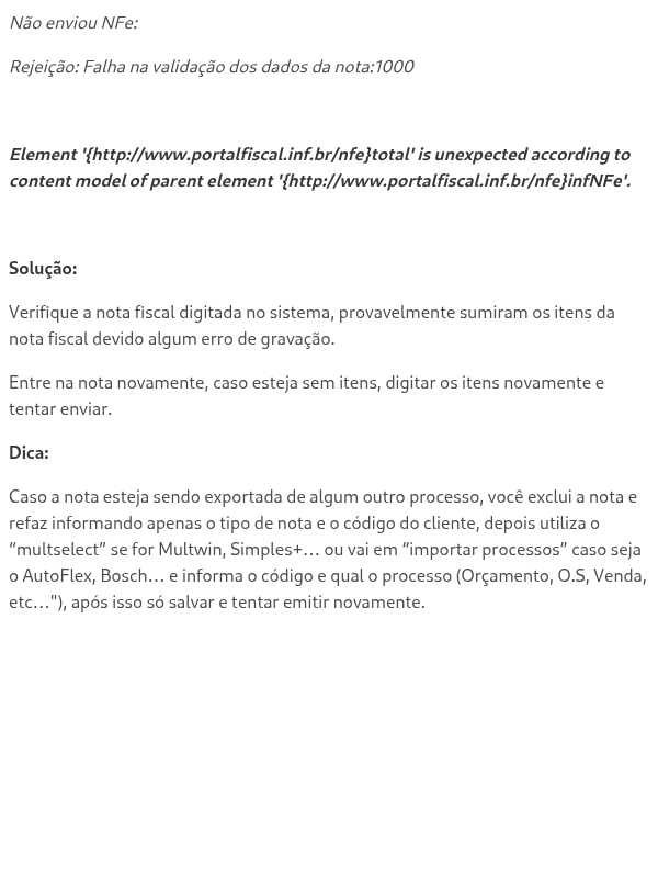 Não enviou NFe: Rejeição: Falha na validação dos dados da nota