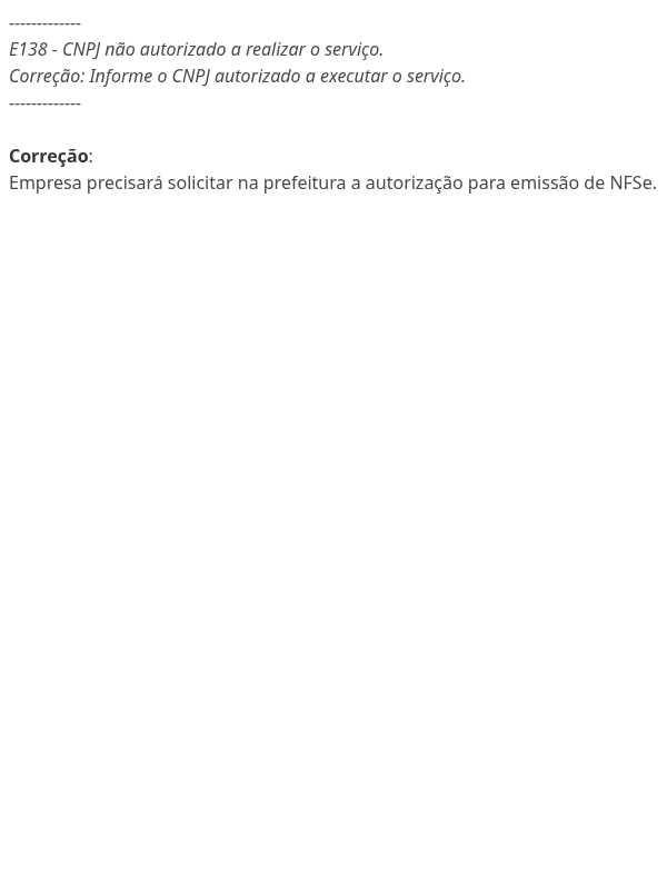 Rejeição NFSE: E138 - CNPJ não autorizado a realizar o serviço.