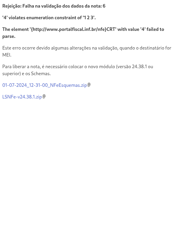Rejeição: Falha na validação dos dados da nota: '4' violates enumeration constraint of '1 2 3'.